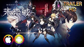 Counter: Side - Trailer (Android/IOS) Official