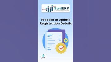 Process to update registration details #getswilerp #gst #invoice #finance