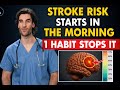 As a BRAIN Doctor, I’m SHOCKED THIS Morning Habit Triple Your Stroke Risk After 60 | Dr. Kevin Pho