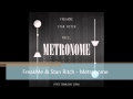 Freakme  stan ritch  metronome original mix