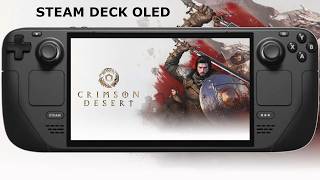 Crimson Desert - Steam Deck Verified Tag (?) / I Tested it Out / SteamOS 3.8.25