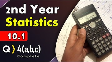 2nd Year Statistics Lecture | Chapter 10 Exercise 10.1 | Q 4 (a,b,c) | Statistics Lectures In Urdu