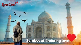 The Story Of Taj Mahal - A Symbol of Enduring Love || EyesCool Story by EyesCool 3 views 1 year ago 5 minutes, 9 seconds