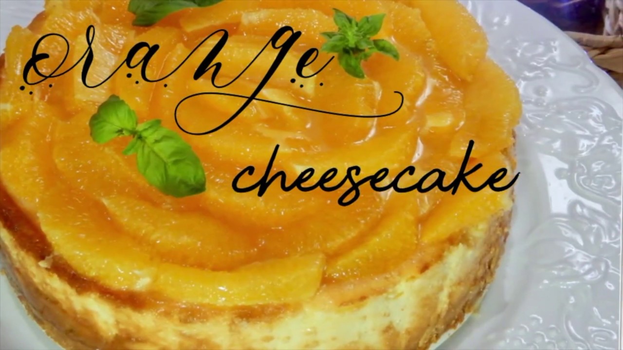 Orange Cheesecake Recipe / Recette de Cheesecake à l'orange / تشيز كيك بالبرتقال