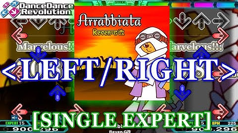 [LEFT/RIGHT] DDR SN2 - Arrabbiata [SINGLE EXPERT] 譜面確認＋クラップ
