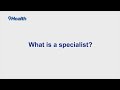 متخصص کیست و چه کسی ممکن است بخواهید به او مراجعه کنید