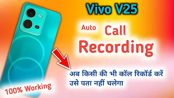 Vivo V25 Call Recording Setting | How to Call Record in Vivo V25 5g | call recording