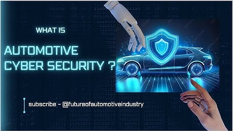 Automotive Cybersecurity Introduction