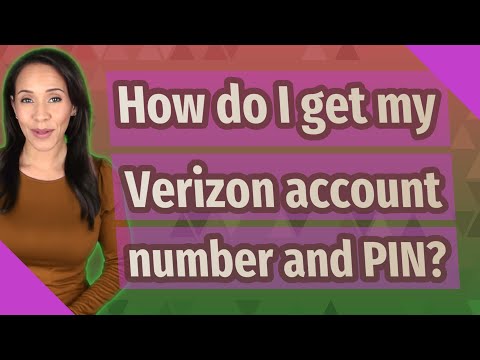 How do I get my Verizon account number and PIN?