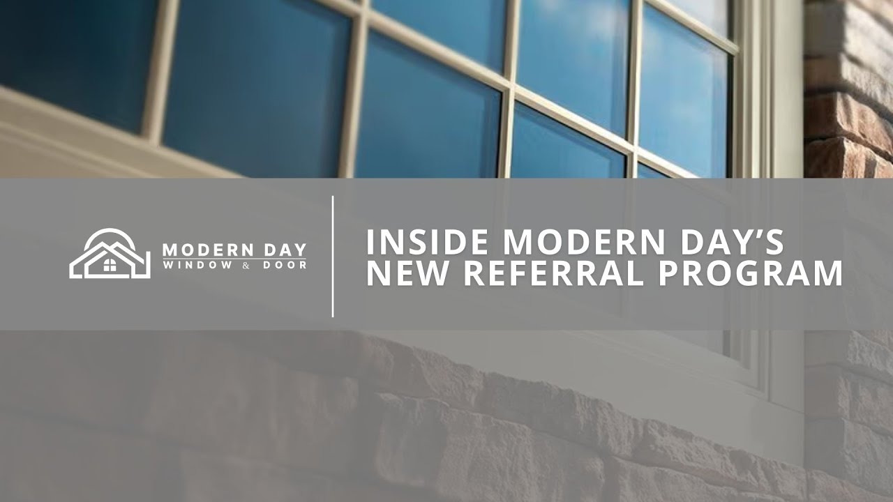Inside Modern Day Window’s New Referral Program: Earn Rewards & Help ...