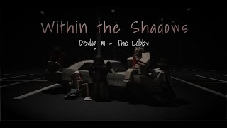 Creating a ROBLOX horror game. - Within the Shadows Devlog #1