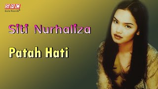 Siti Nurhaliza - Patah Hati（ Lyric Video)