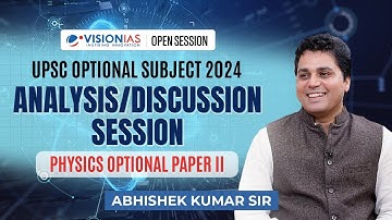 UPSC Optional Subject 2024 | Analysis / Discussion Session | Physics Optional Paper II