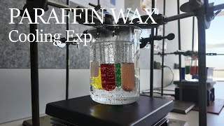 Paraffin Wax Cooling Experiment