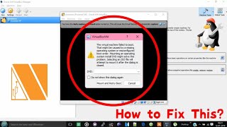 How to Fix Virtual Machine Failed to Boot When Started Chrome OS VM From Neoshine Labs on VirtualBox