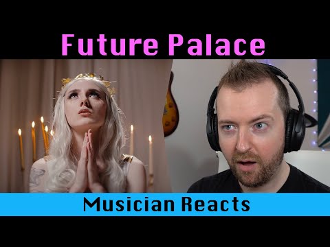 Musician Reacts To Future Palace Paradise