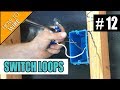 Episode 12 - How To Wire For A Switch Loop