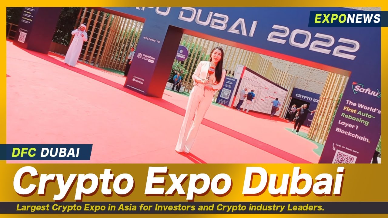 CRYPTO EXPO 2022 DUBAI : Festival Arena : Latest Insights Forex Fintech  Blockchain Crypto Currency