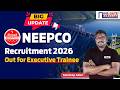 NEEPCO Executive Trainee Recruitment 2026 | Sandeep Adari