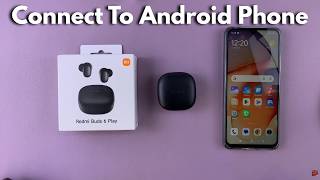 How To Connect Redmi Buds 6 Play To Android Phone screenshot 5