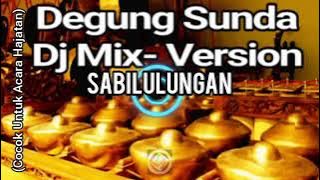 SABILULUNGAN | DEGUNG DJ-MIX VERSION | INSTRUMENT SUNDA | HD