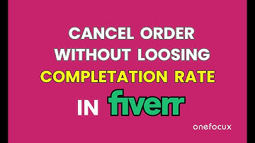 How to cancel an order without losing completion rate in Fiverr || Bangla tutorial.