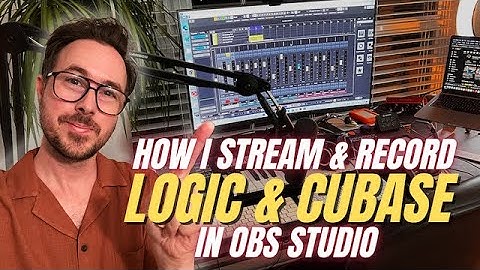 How I Stream & Record Logic and Cubase In OBS - Studio Walkthrough & PC Specs