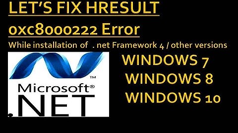 How to Fix HRESULT 0xc8000222 Error  NET Framework 4 0 While Problem Installation