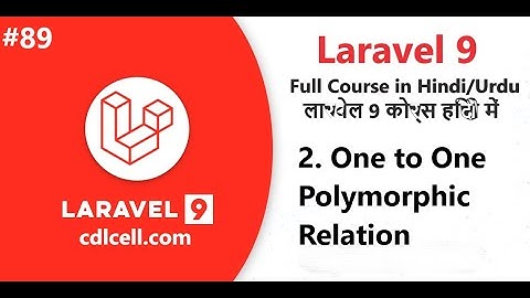 (89) Part-2 One to One Polymorphic Relationship in laravel | Laravel 9 Course in Hindi