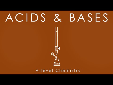 ACIDS & BASES - A-level Chemistry