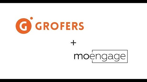 Grofers increases LTV by 1.5X with MoEngage