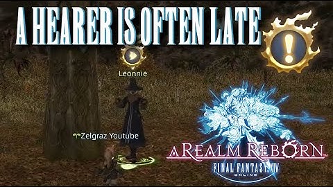 A Hearer Is Often Late - Final Fantasy XIV - A Realm Reborn