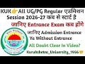 KUK👉All UG/PG Ragular Admission Sesion 2026_27 Full Details In Video #kukuniversity #kuk 