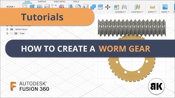 Fusion 360: How to create a Worm Gear