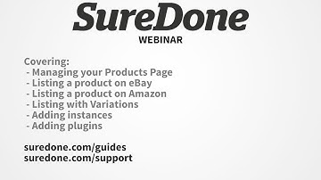 SureDone Webinar: Listing on eBay and Amazon