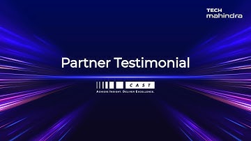 Elevating Software Quality: Tech Mahindra & Cast’s Commitment to Excellence