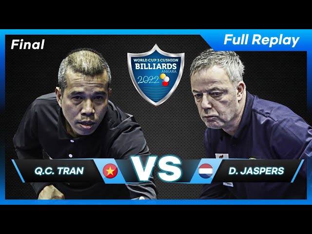 Final - Quyet Chien TRAN vs Dick JASPERS (Ankara World Cup 3-Cushion 2022) class=