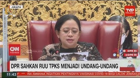 DPR Sahkan RUU TPKS Menjadi Undang-undang