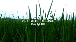 DJ KERTAS PUTIH - EMEK ARYANTO | Remix Tarling Terbaru 2021