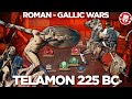 Battle of Telamon 225 BC - Roman–Gallic wars DOCUMENTARY