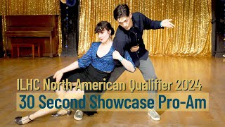30 Second Showcase Pro-Am - Minor Swing & ILHC NORTH AMERICAN QUALIFIER 2024
