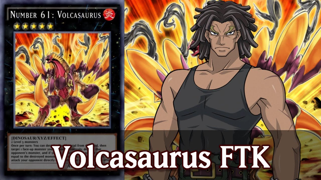 [Yu-Gi-Oh! Duel Links] Number 61: Volcasaurus FTK (old version)
