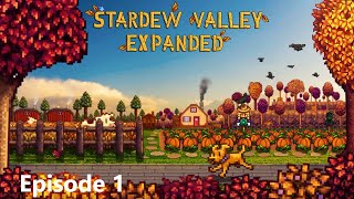 Let's Play Stardew Valley Expanded - Episode 1 - Intro & the first day
