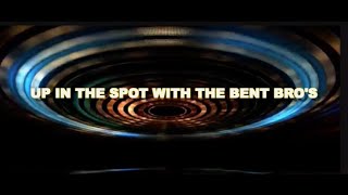 🔥 Up In The SPOT With The Bent EP 64 PART 2: May 6, 2024 🔥