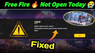 Free Fire Max Error Failed To Retrieve Version Config 2 Problem | Free fire Open Problem Solve 💯