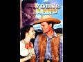 The Young Land (1959)/ Patrick Wayne, Yvonne Craig, Dennis Hopper/ full film