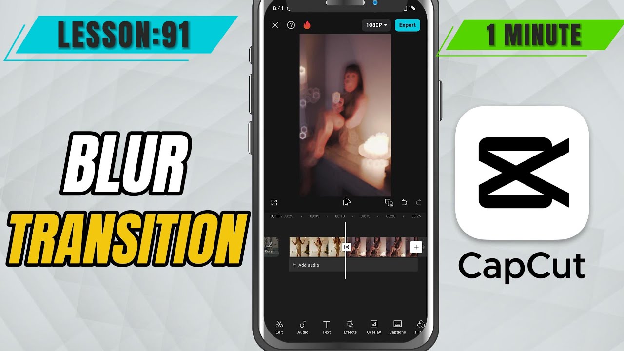 How to Add Blur Transition in CapCut Mobile - Lesson 91 CapCut Mobile ...
