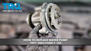 How to Replace Water Pump 1997-2003 Ford F-150