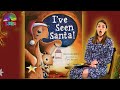 I've seen Santa! - Read by Miss Linky | Story Time | Children's Books | Read Aloud