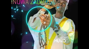 SABUWAR KASIDA INUWA ZAURO DOLE ASOKI FATIMA ZARA